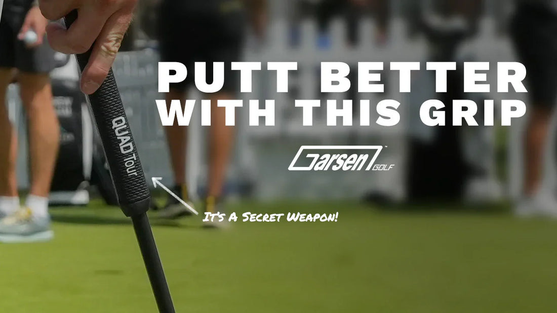 Why I Use the Garsen Golf QUAD Tour Grip - Coach Ryan Robillard